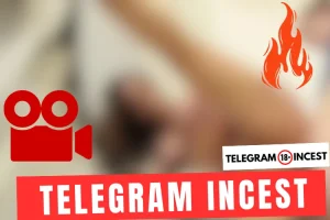 Lire la suite à propos de l’article Family Incest Telegram Channel 