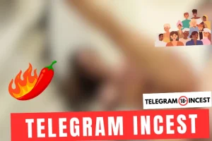 Lire la suite à propos de l’article Mom Incest Group Telegram 